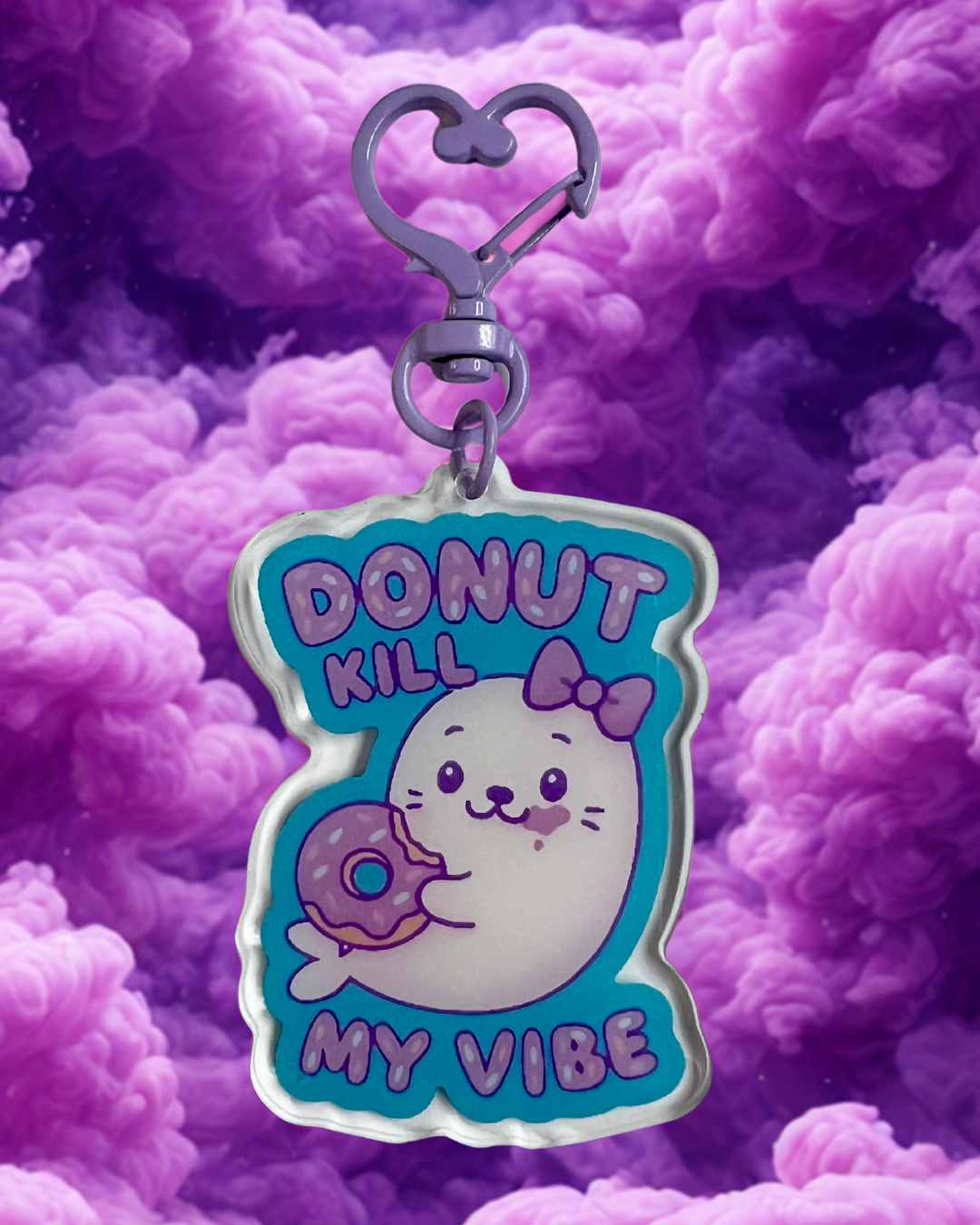 "Donut Kill My Vibe" Seal Acrylic Keychain